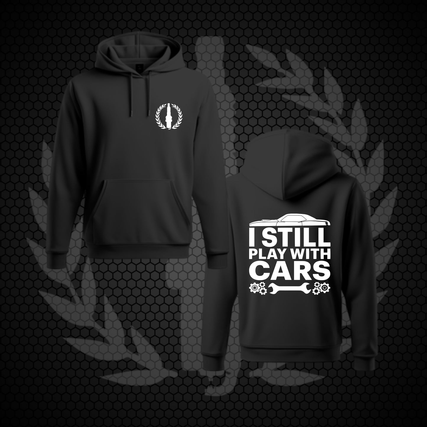 Hoodie - I Still Play With Cars