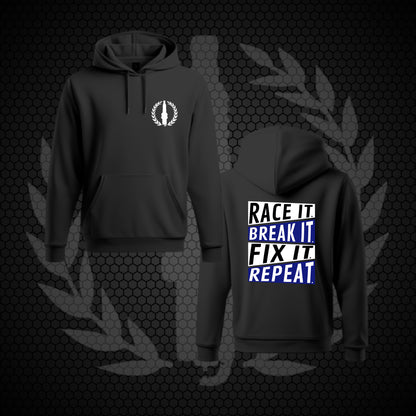 Hoodie - Race It Break It Fix It Repeat