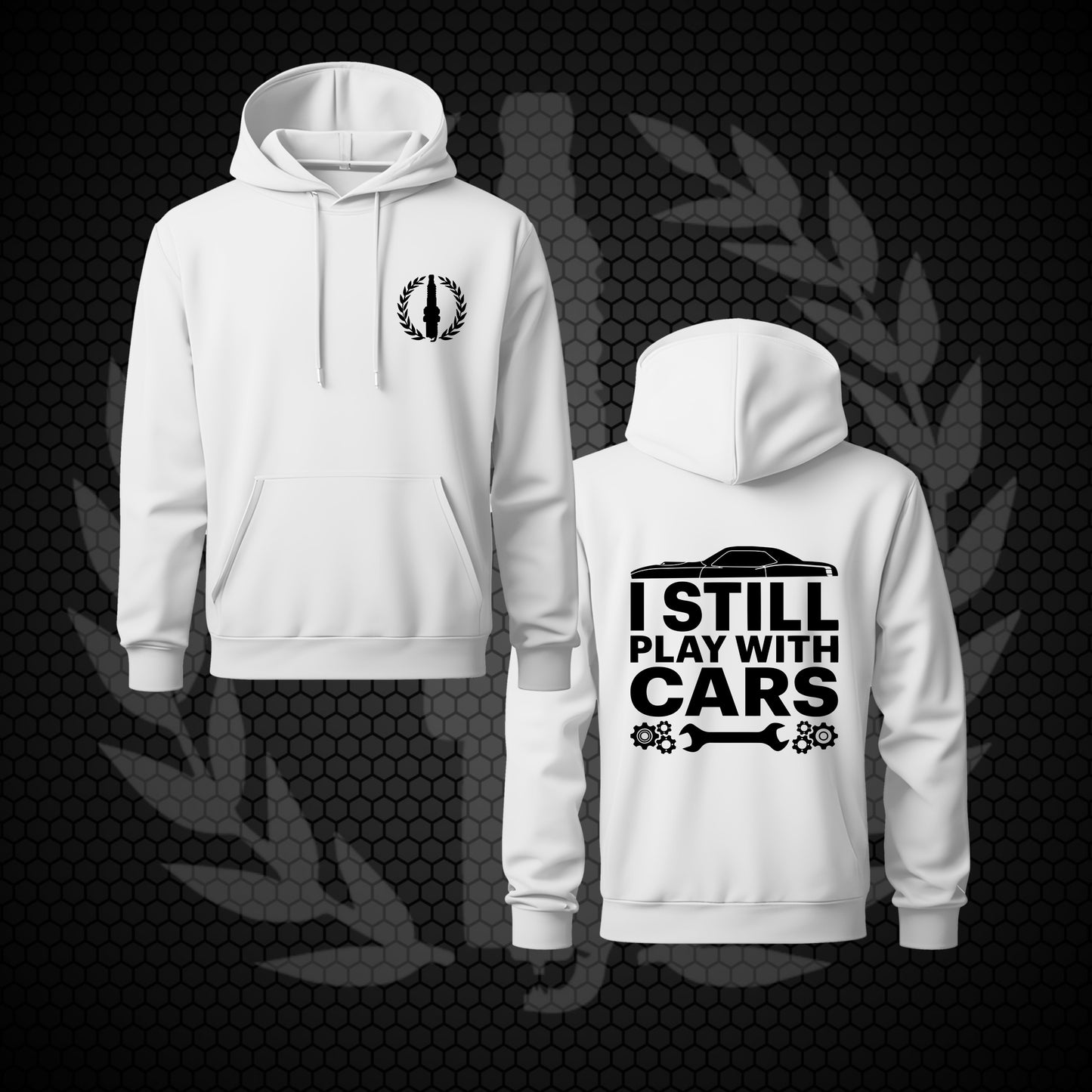 Hoodie - I Still Play With Cars