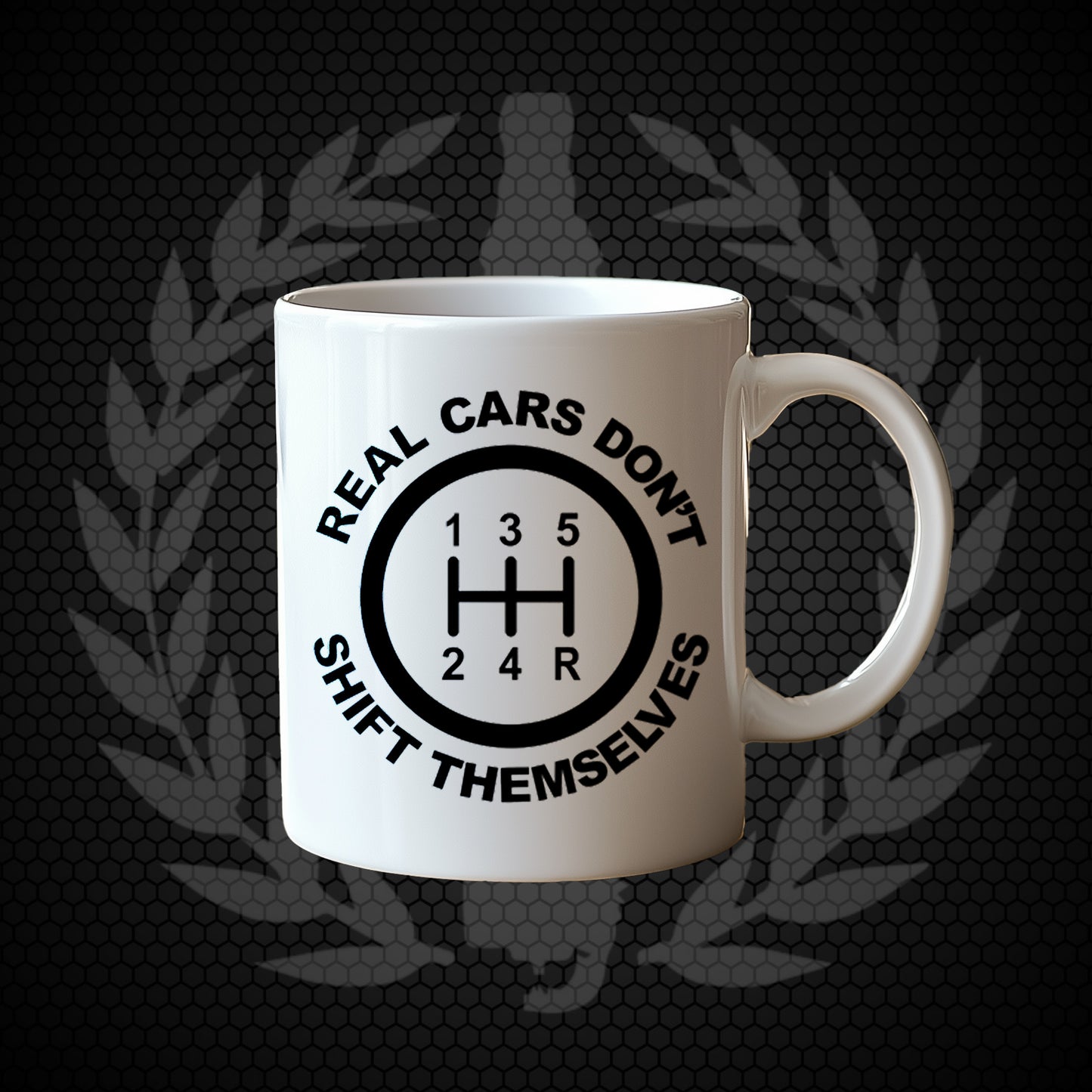 Mug - Real Cars Don't Shift Themselves